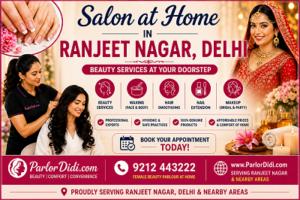 Salon at home in Ranjeet Nagar delhi