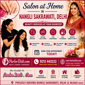 Salon at home in Nangli Sakrawati Delhi
