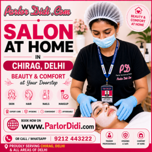 Salon at Home in Chirag Delhi