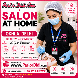 Salon at Home in Okhla Delhi