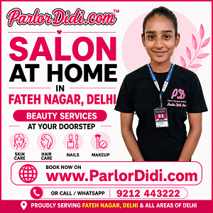 Salon at Home in Fateh Nagar Delhi