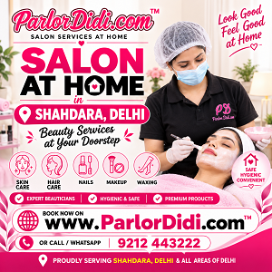 Salon at Home in Shahdara Delhi