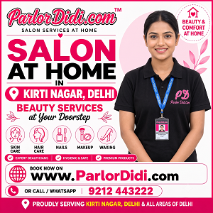 Salon at home in Kirti Nagar Delhi
